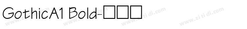 GothicA1 Bold字体转换